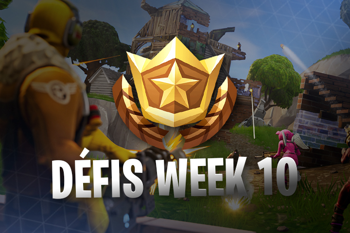 Défis Fortnite semaine 10, saison 6